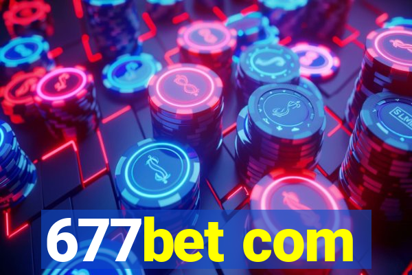 677bet com